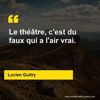 Citation Lucien Guitry