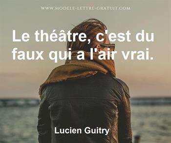Citation de Lucien Guitry