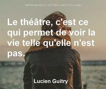 Citation de Lucien Guitry