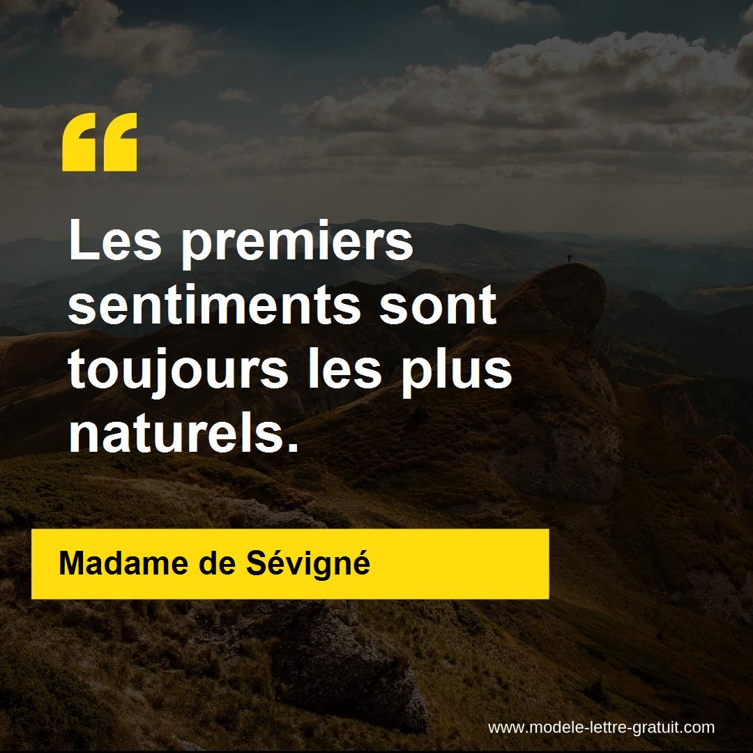 Les Premiers Sentiments Sont Toujours Les Plus Naturels