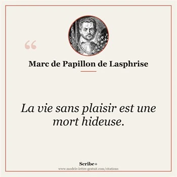 Citation Marc de Papillon de Lasphrise