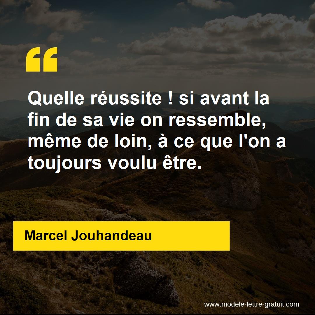 Quelle Reussite Si Avant La Fin De Sa Vie On Ressemble Meme Marcel Jouhandeau