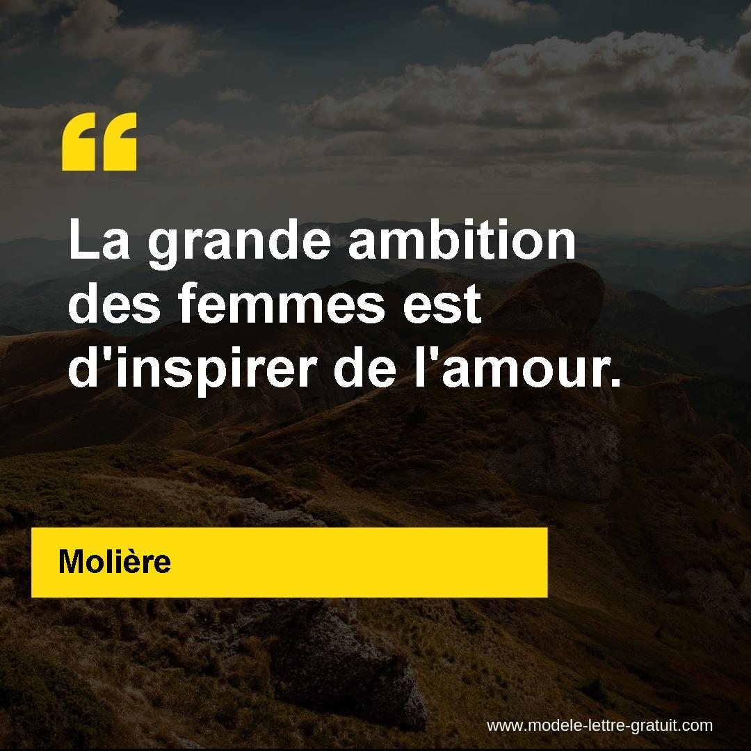 La Grande Ambition Des Femmes Est D Inspirer De L Amour