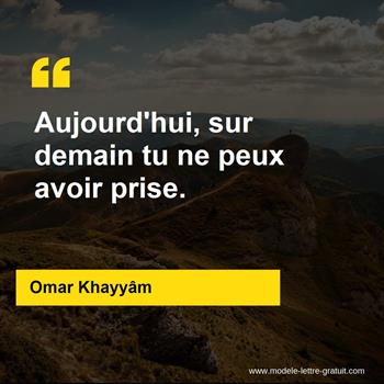 Citation de Omar Khayyâm