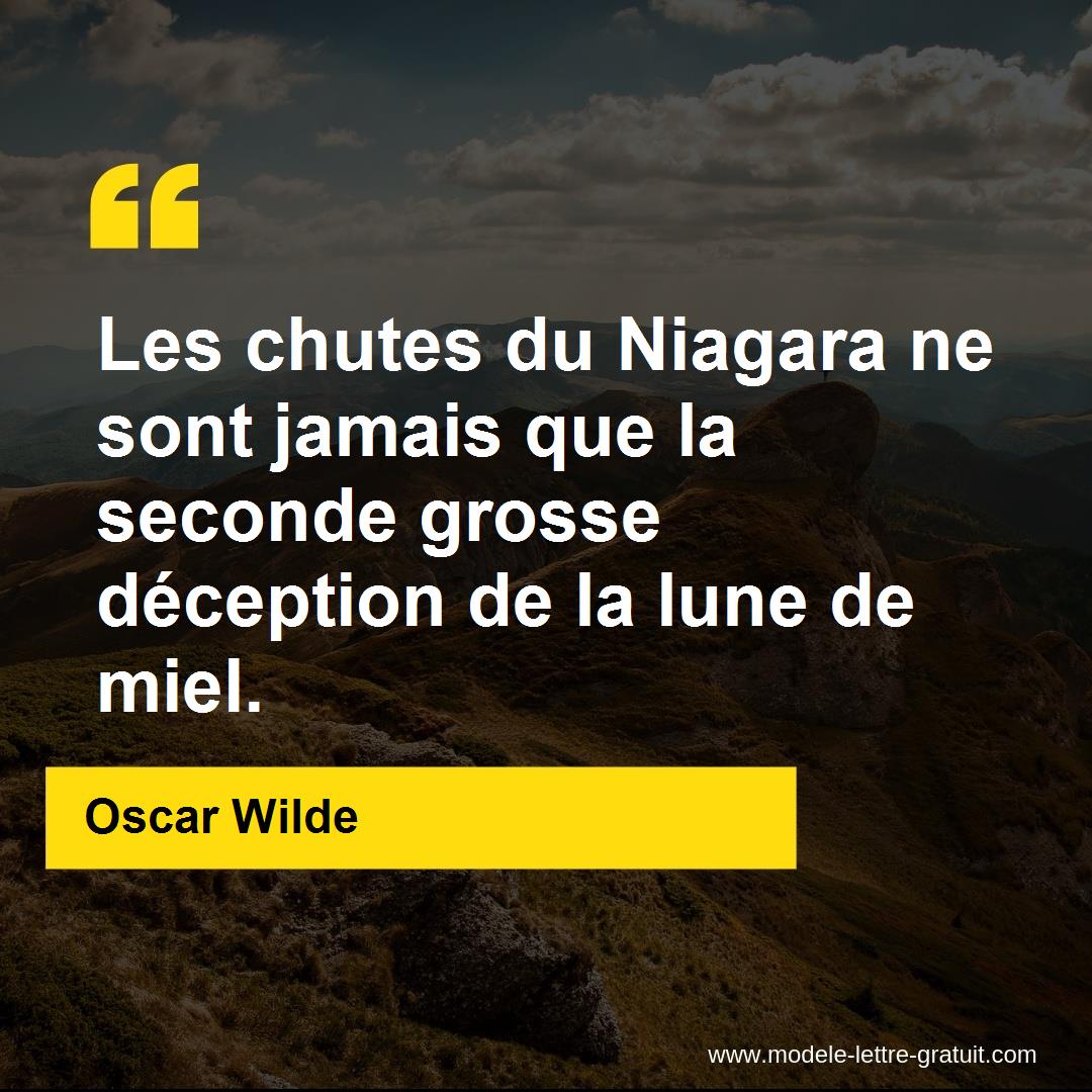 Les Chutes Du Niagara Ne Sont Jamais Que La Seconde Grosse Oscar Wilde