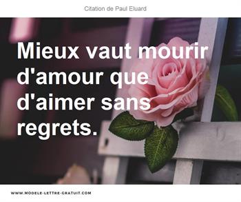 Mieux Vaut Mourir D Amour Que D Aimer Sans Regrets