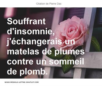Souffrant D Insomnie J Echangerais Un Matelas De Plumes Contre Pierre Dac
