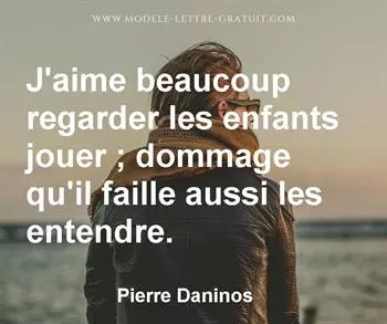 Citation de Pierre Daninos