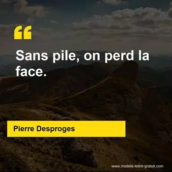 Citation Pierre Desproges