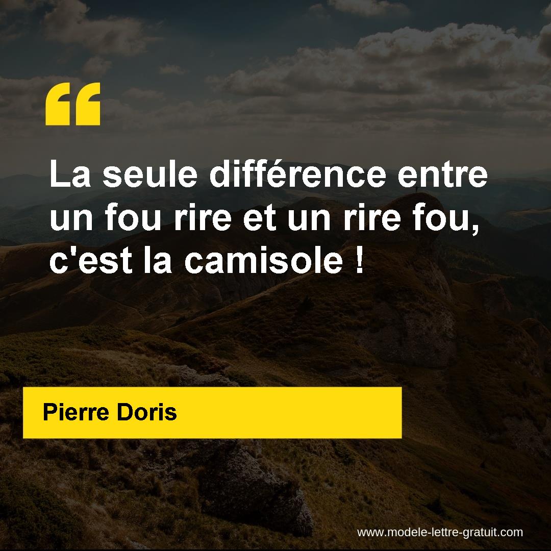 La Seule Difference Entre Un Fou Rire Et Un Rire Fou C Est La Pierre Doris