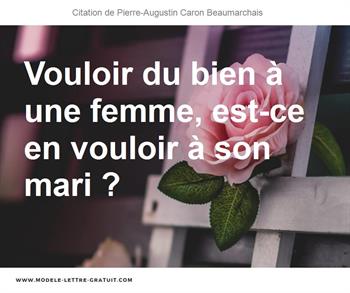 Citations Pierre-Augustin Caron Beaumarchais