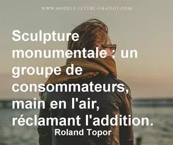 Citation de Roland Topor