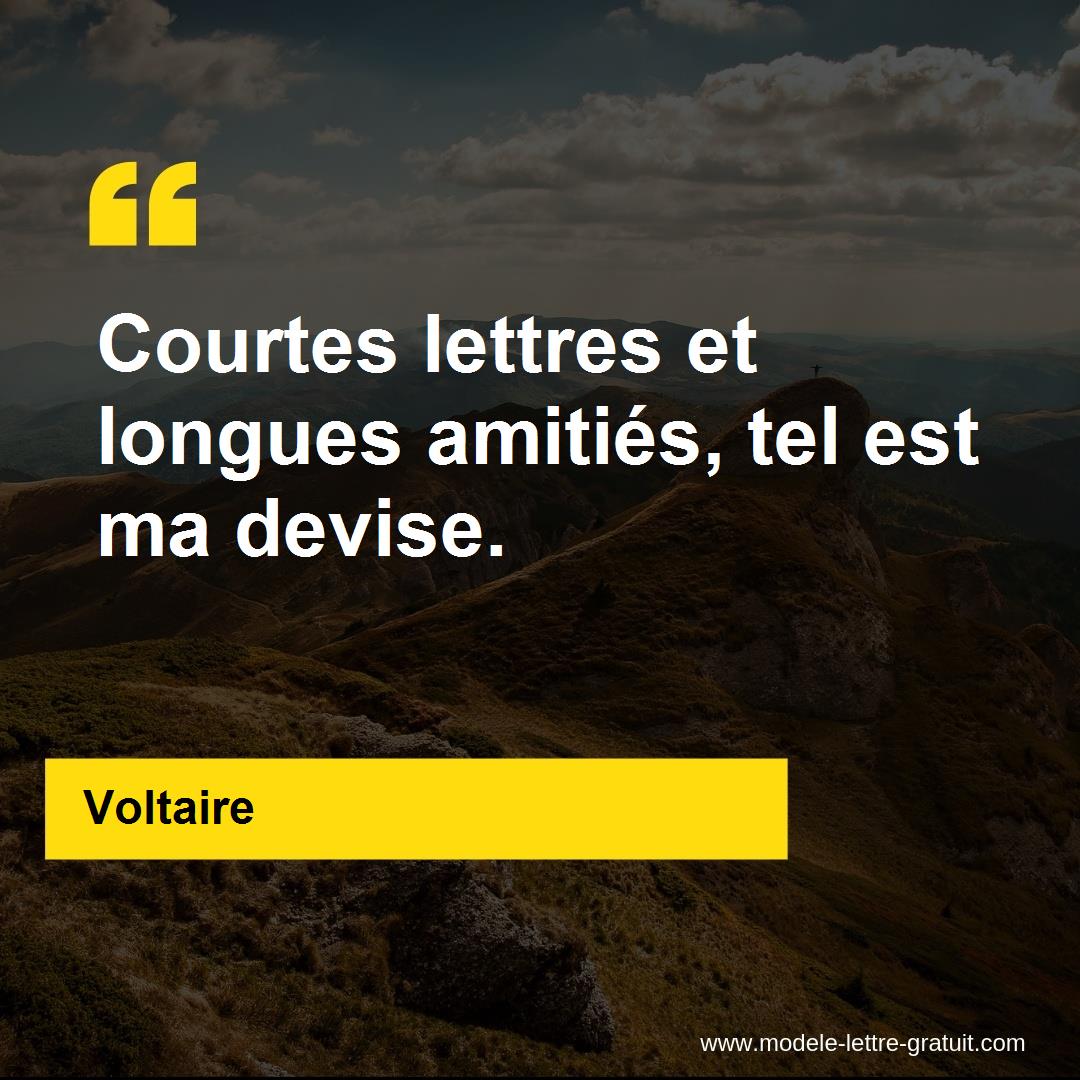 Courtes Lettres Et Longues Amities Tel Est Ma Devise