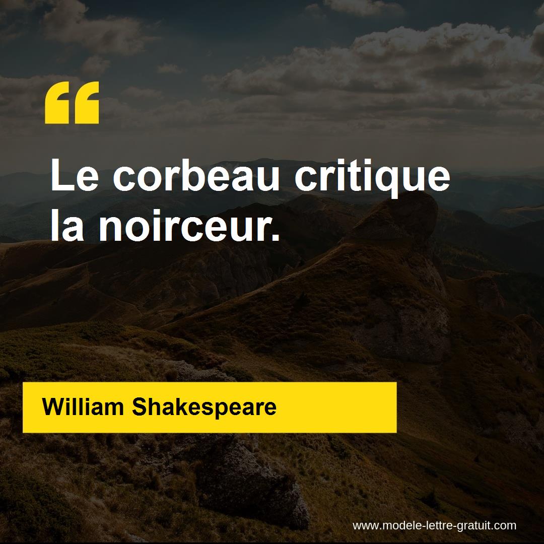 William Shakespeare A Dit Le Corbeau Critique La Noirceur