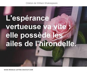 L Esperance Vertueuse Va Vite Elle Possede Les Ailes De William Shakespeare