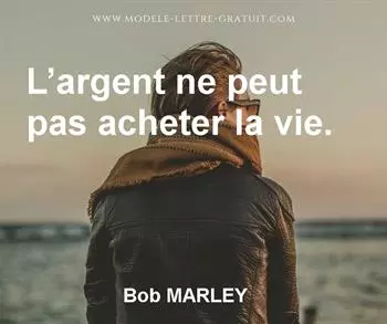 Citation de Bob MARLEY