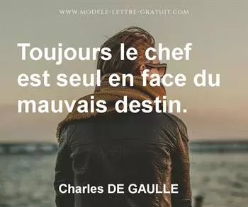 Citation de Charles DE GAULLE