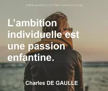 Citation de Charles DE GAULLE