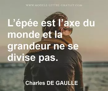 Citation de Charles DE GAULLE