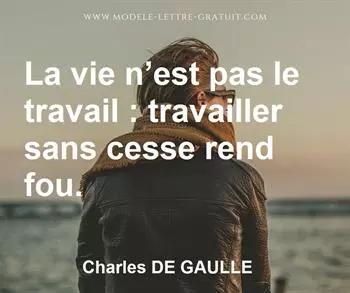 Citation de Charles DE GAULLE