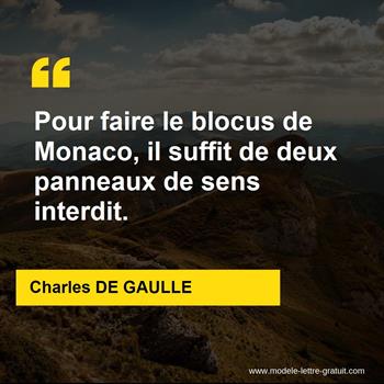 Pour Faire Le Blocus De Monaco Il Suffit De Deux Panneaux De Charles De Gaulle