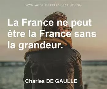 Citation de Charles DE GAULLE