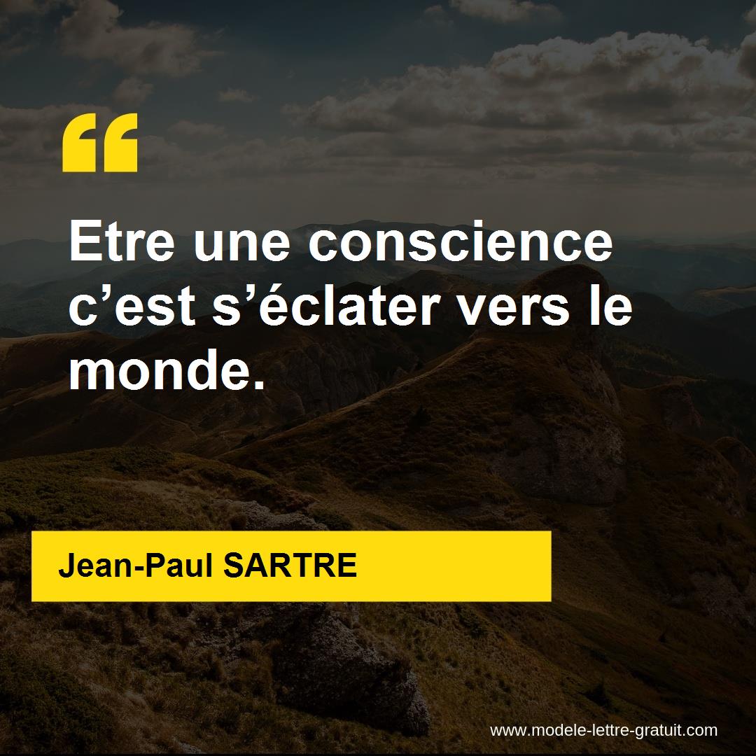 Etre Une Conscience C Est S Eclater Vers Le Monde