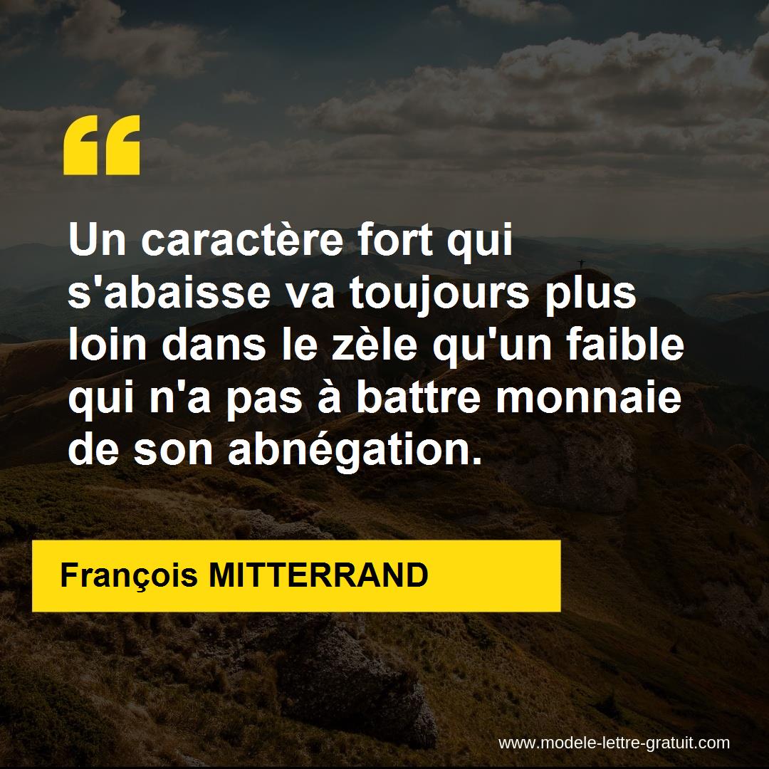 Un Caractere Fort Qui S Abaisse Va Toujours Plus Loin Dans Le Francois Mitterrand