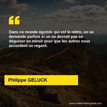 Citation Philippe GELUCK