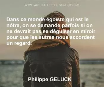 Citation de Philippe GELUCK
