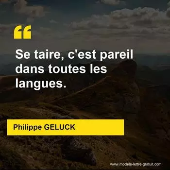 Citation Philippe GELUCK