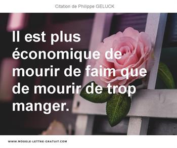 Il Est Plus Economique De Mourir De Faim Que De Mourir De Trop Philippe Geluck