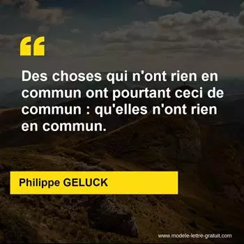 Citation Philippe GELUCK