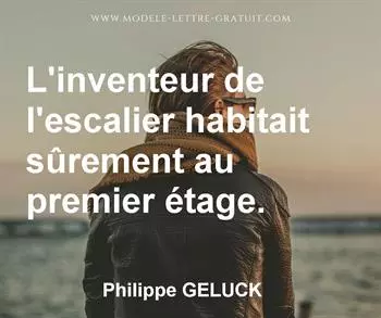 Citation de Philippe GELUCK