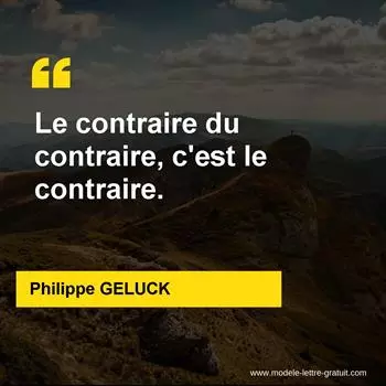 Citation Philippe GELUCK