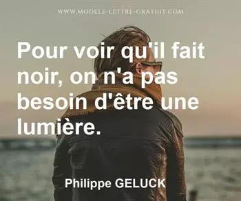 Citation de Philippe GELUCK