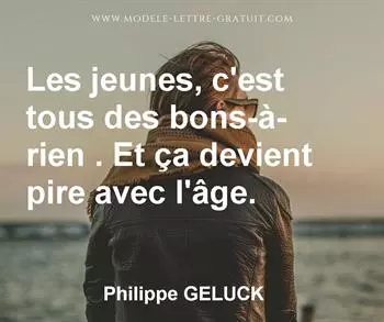 Citation de Philippe GELUCK