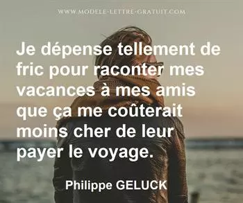 Citation de Philippe GELUCK