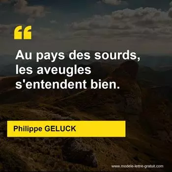 Citation Philippe GELUCK