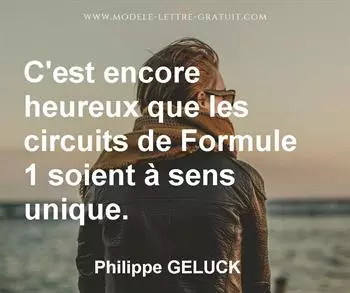 Citation de Philippe GELUCK