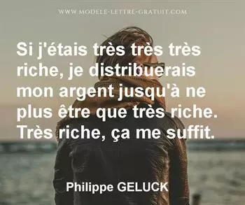 Citation de Philippe GELUCK