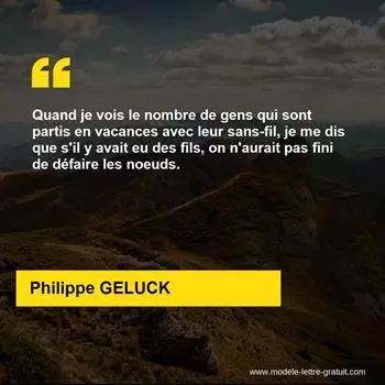 Citation Philippe GELUCK