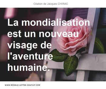 La Mondialisation Est Un Nouveau Visage De L Aventure Humaine