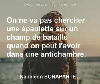 Citation de Napoléon BONAPARTE