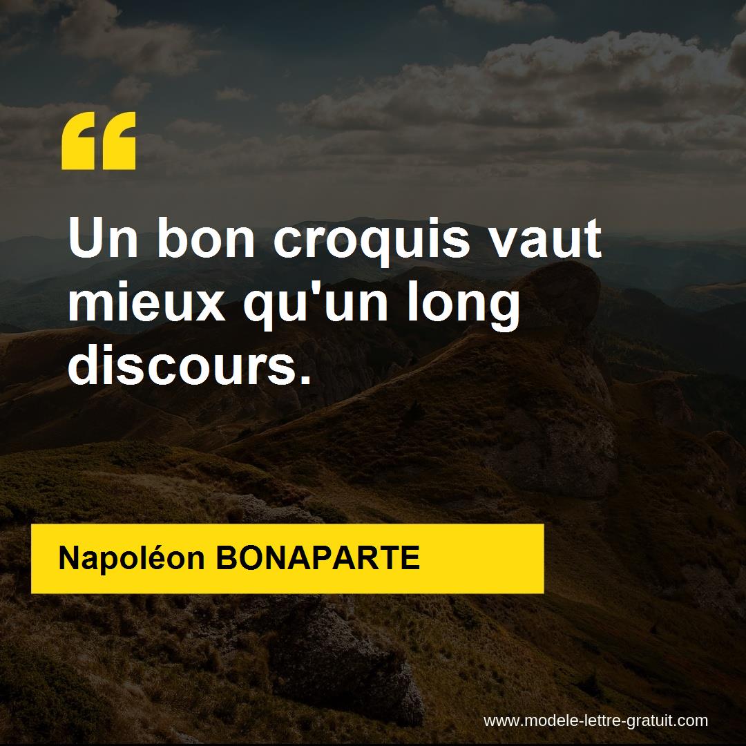 Napoleon Bonaparte A Dit Un Bon Croquis Vaut Mieux Qu Un Long Discours