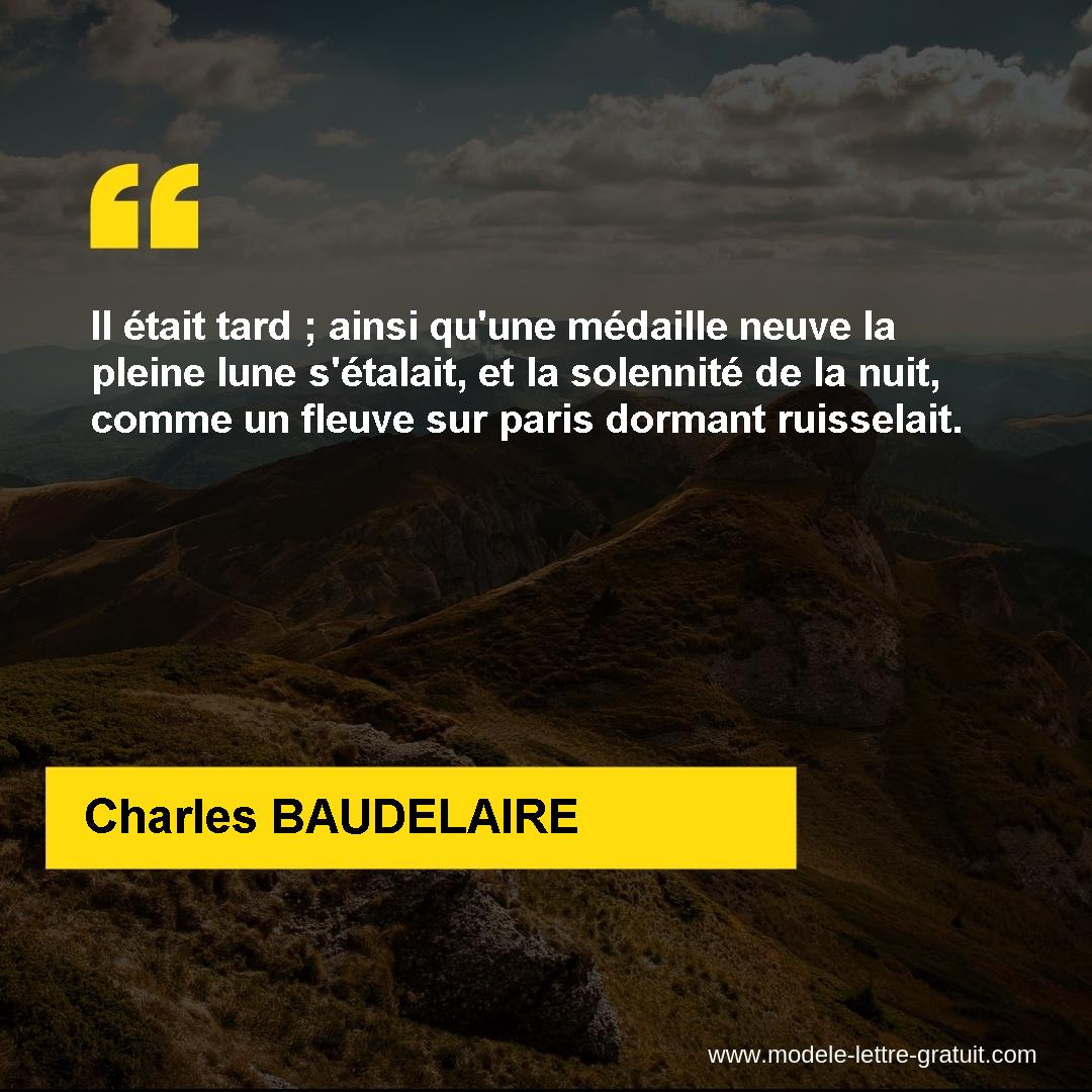 Il Etait Tard Ainsi Qu Une Medaille Neuve La Pleine Lune Charles Baudelaire