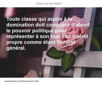 Toute Classe Qui Aspire A La Domination Doit Conquerir D Abord Karl Marx