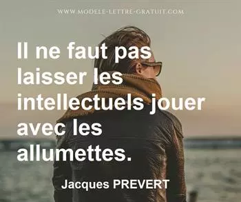 Citation de Jacques PREVERT