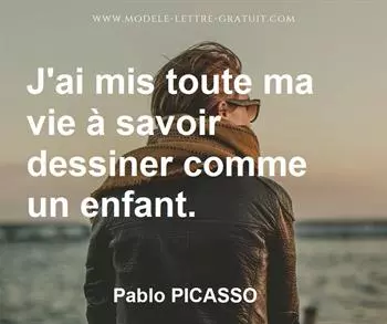 Citation de Pablo PICASSO
