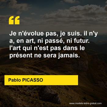 Citation de Pablo PICASSO